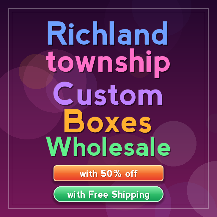 Richland township custom boxes