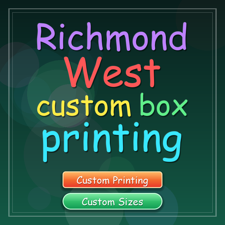 Richmond West custom box printing