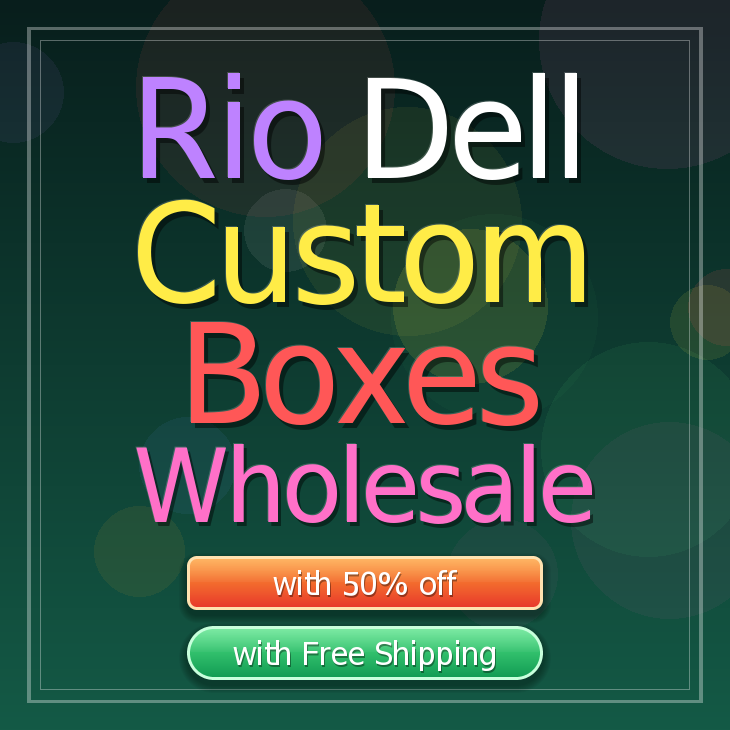 Rio Dell custom boxes