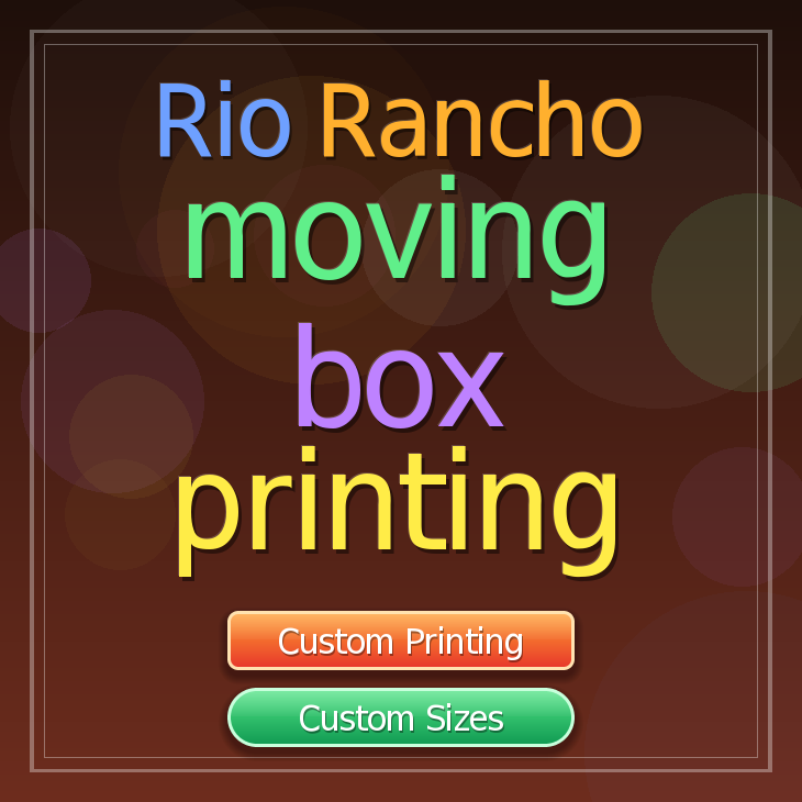 Rio Rancho moving box printing