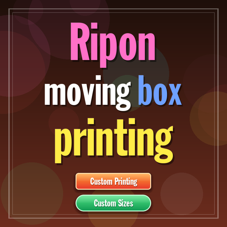 Ripon moving box printing