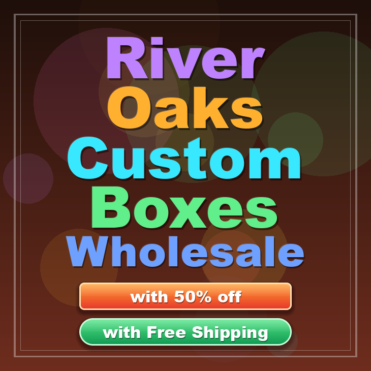 River Oaks custom boxes