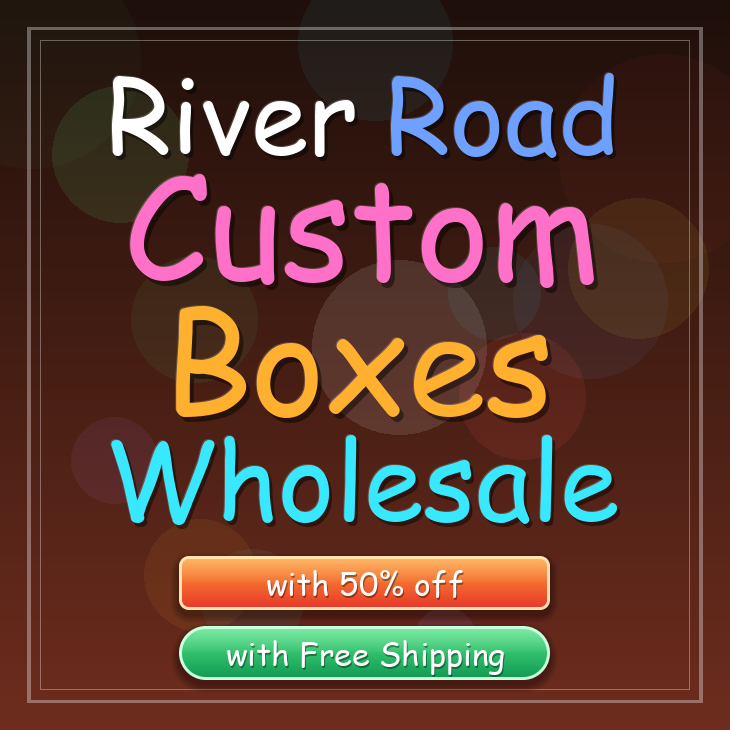 River Road custom boxes