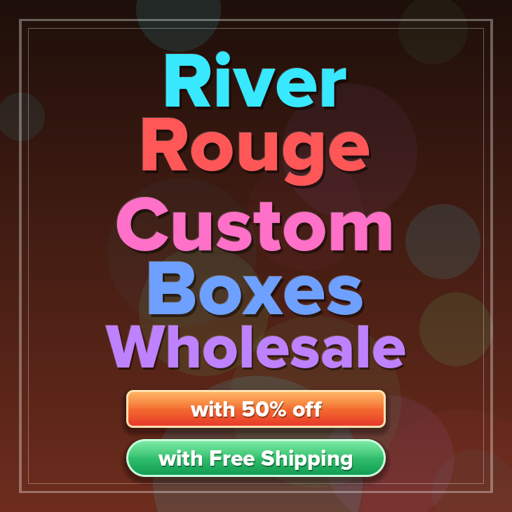 River Rouge custom boxes