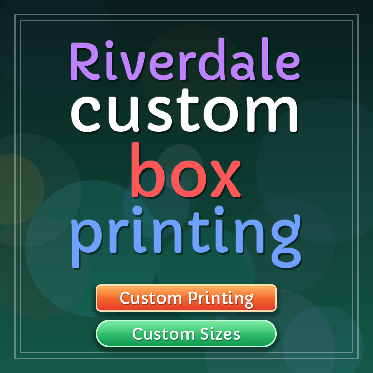 Riverdale custom box printing