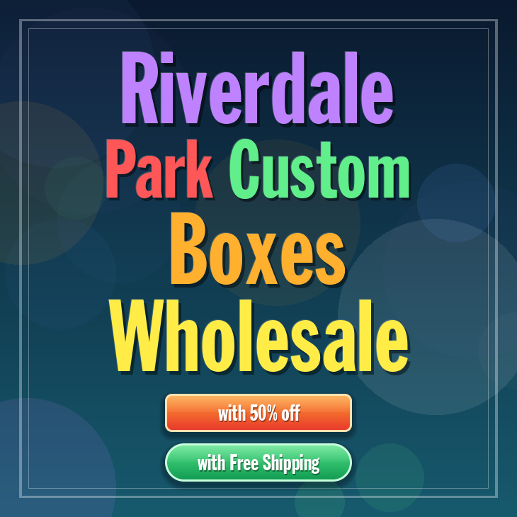 Riverdale Park custom boxes