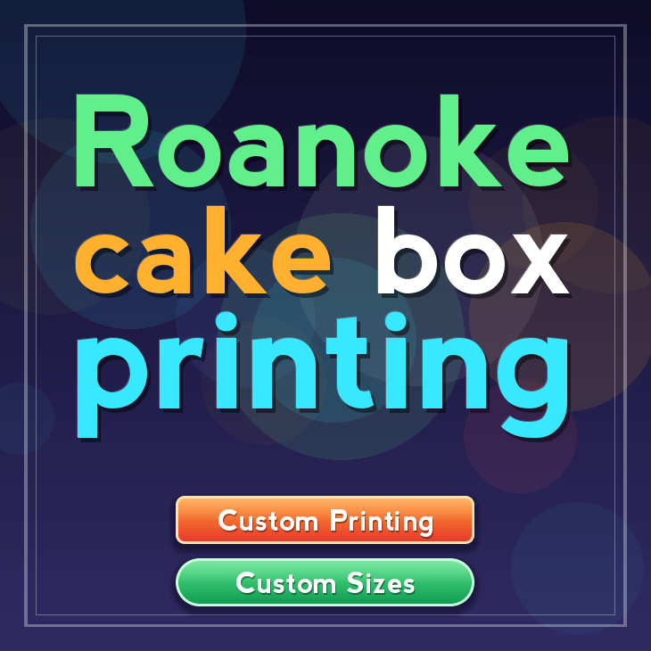 Roanoke cake box printing