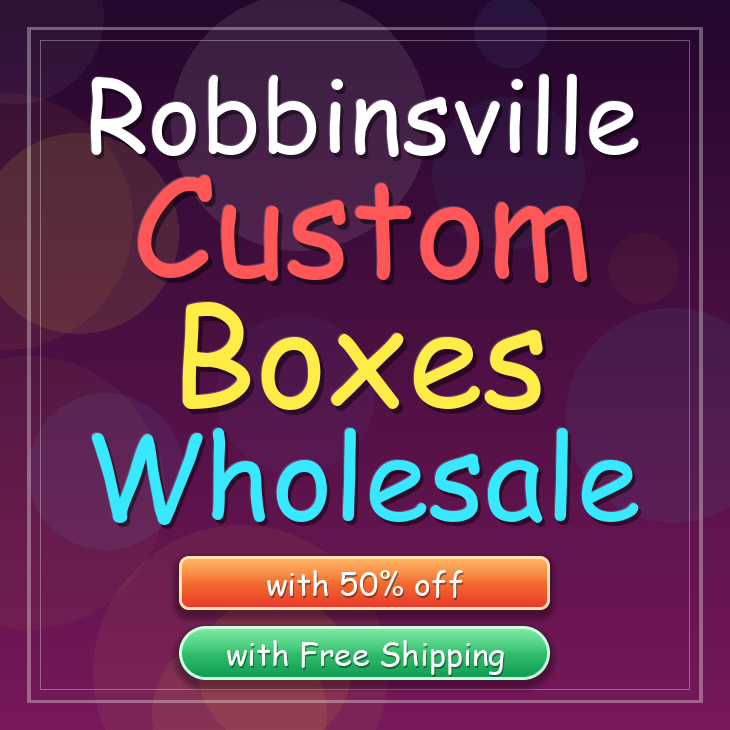 Robbinsville custom boxes