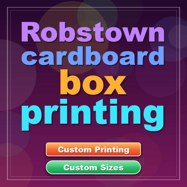 Robstown cardboard box printing
