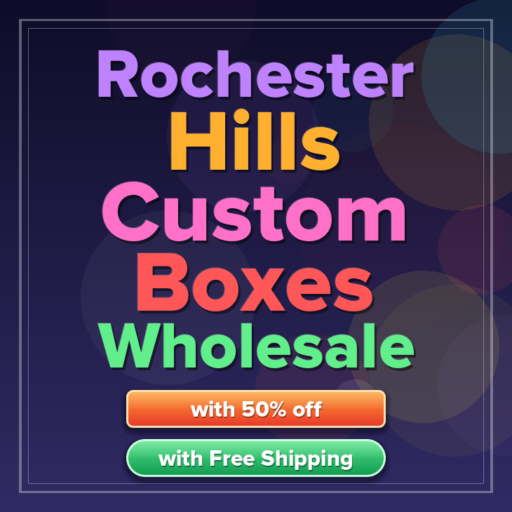 Rochester Hills custom boxes