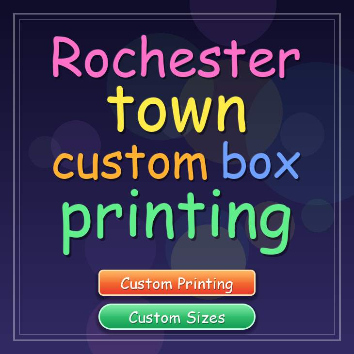 Rochester town custom box printing