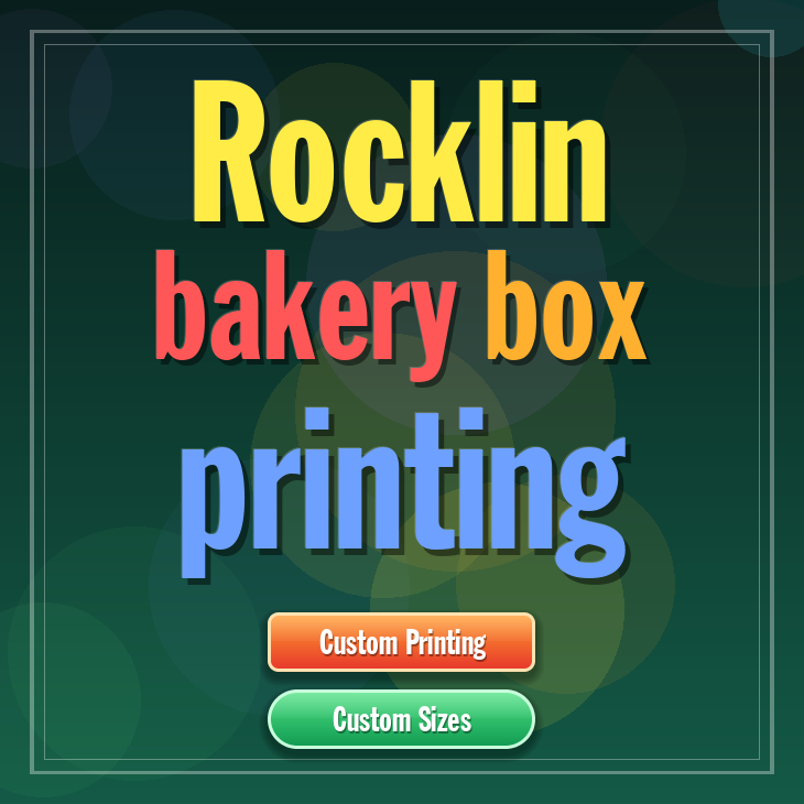 Rocklin bakery box printing