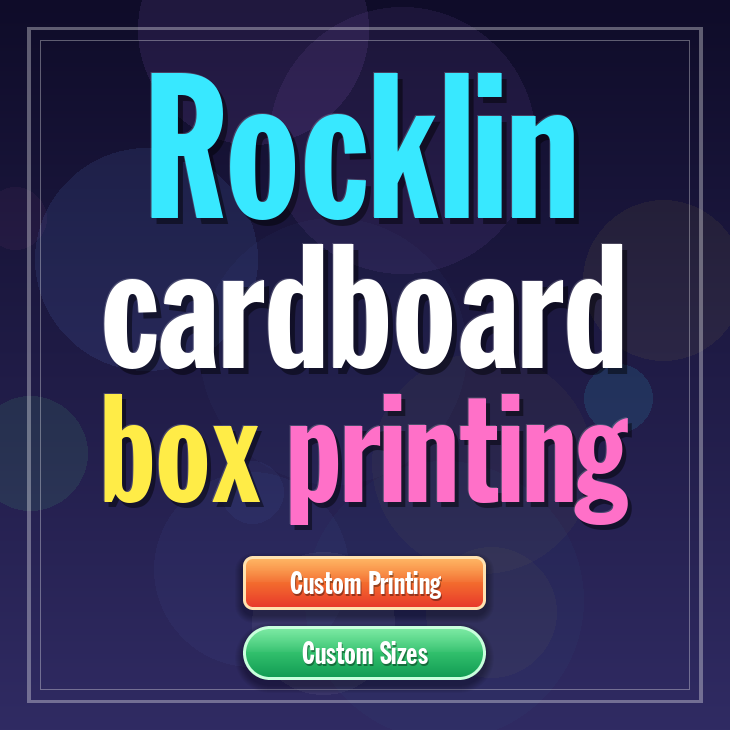 Rocklin cardboard box printing