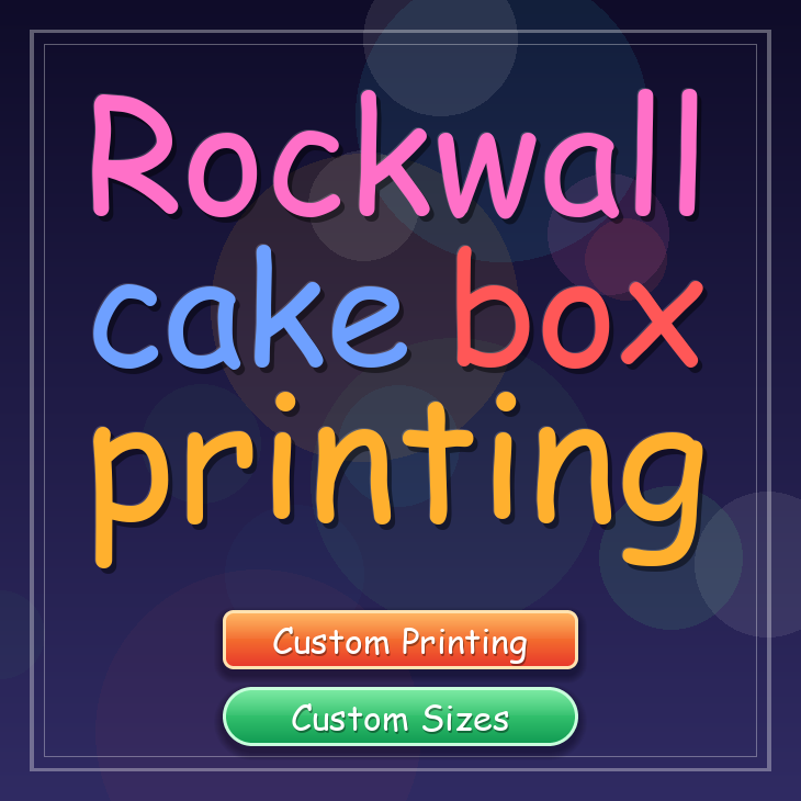 Rockwall cake box printing