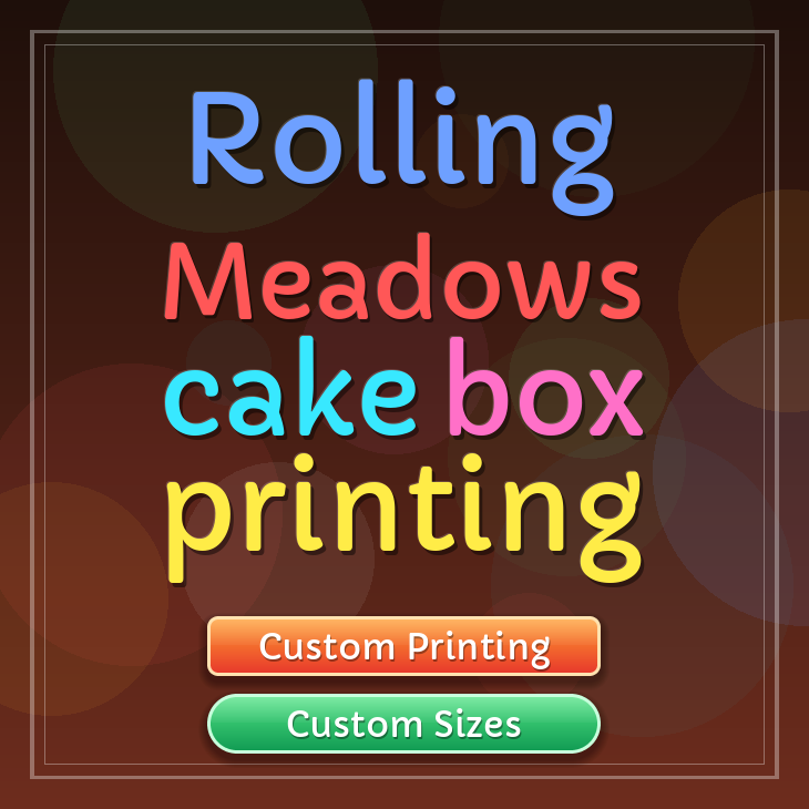 Rolling Meadows cake box printing