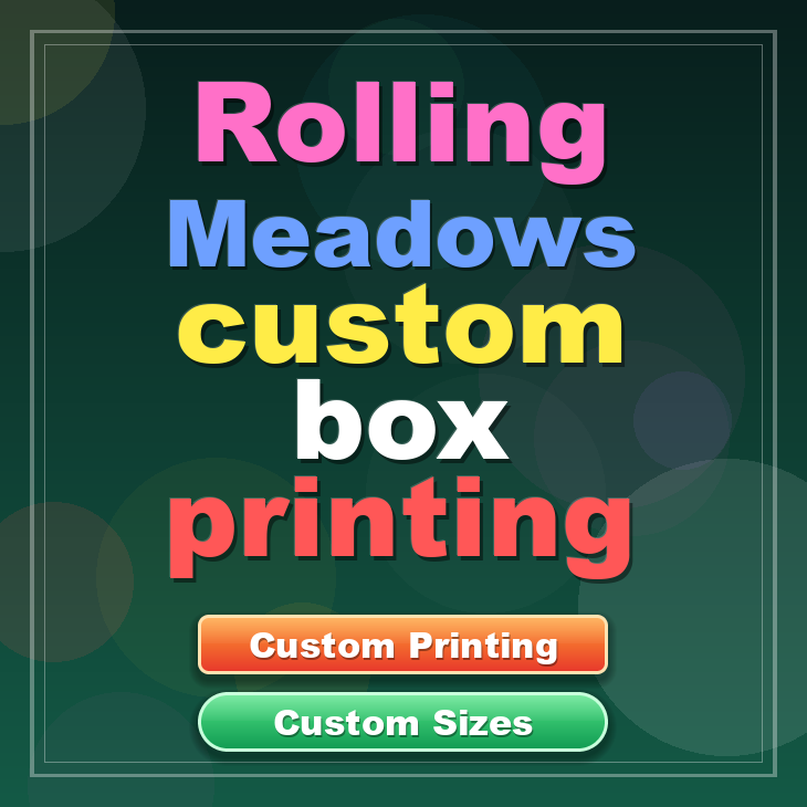 Rolling Meadows custom box printing
