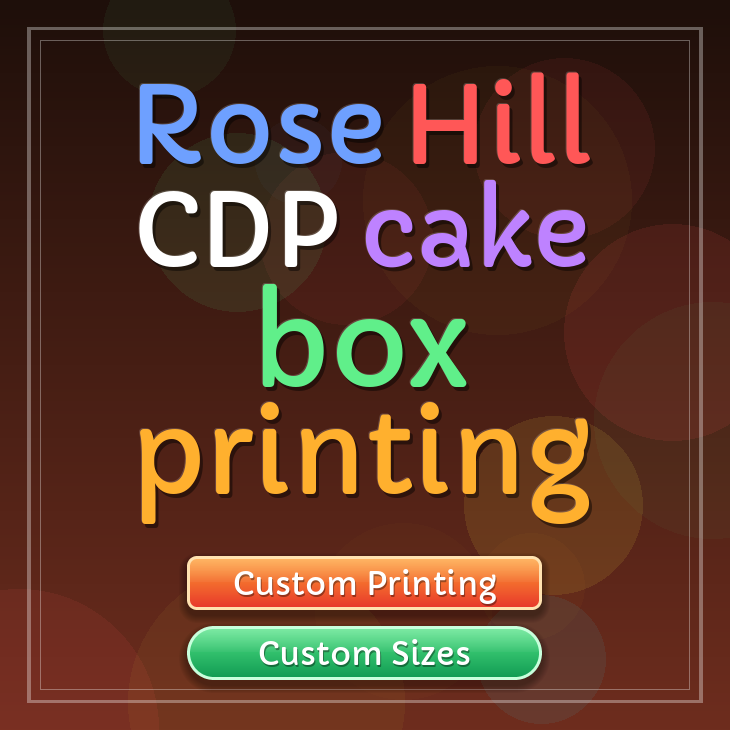 Rose Hill Cdp cake box printing