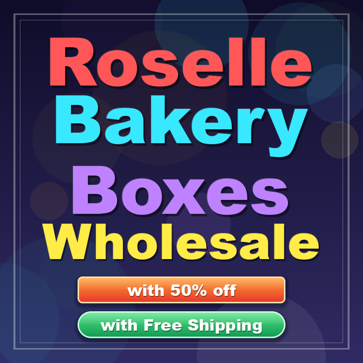 Roselle bakery boxes