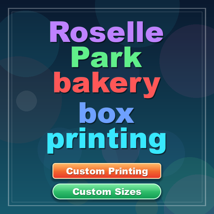 Roselle Park bakery box printing