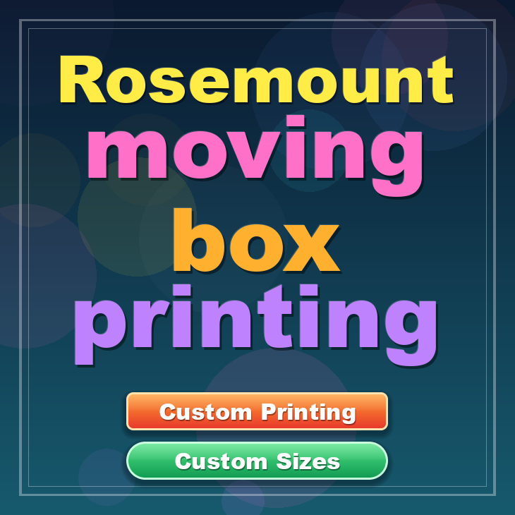 Rosemount moving box printing