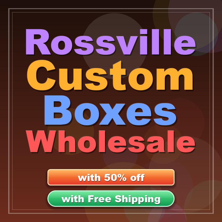 Rossville custom boxes