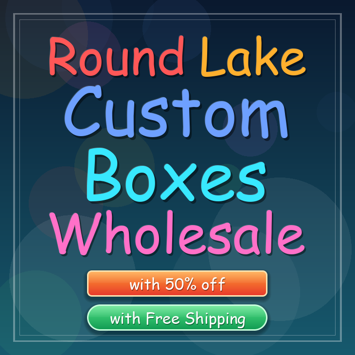 Round Lake custom boxes