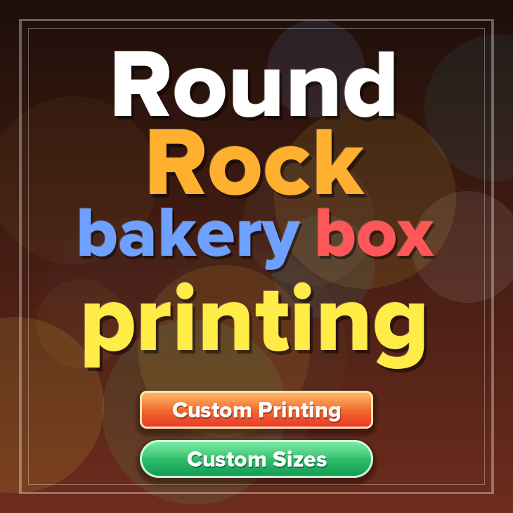 Round Rock bakery box printing