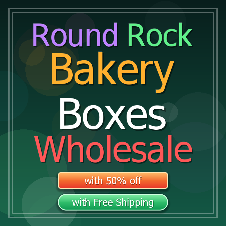 Round Rock bakery boxes