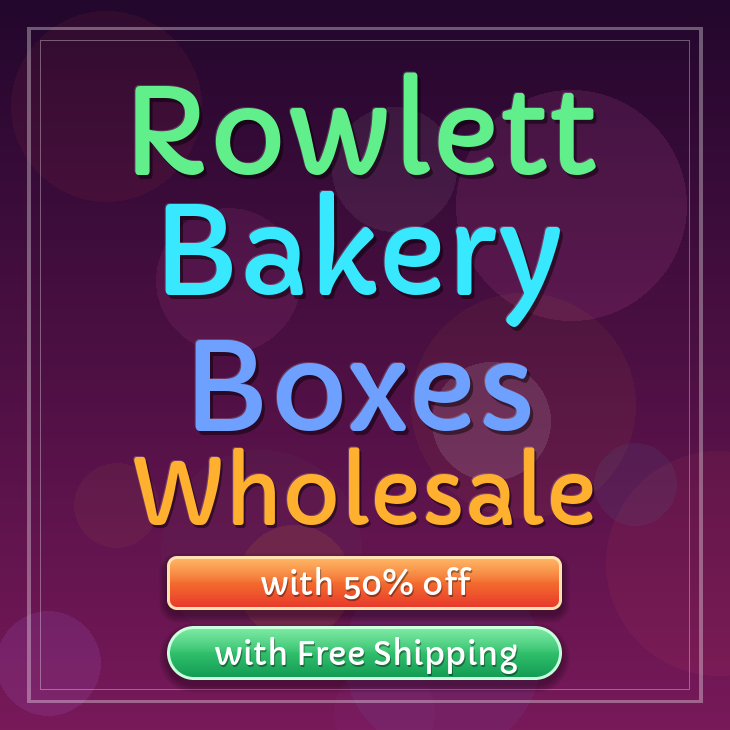 Rowlett bakery boxes