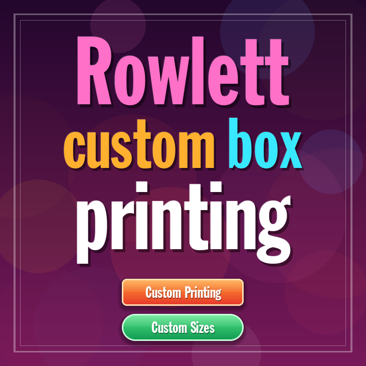 Rowlett custom box printing