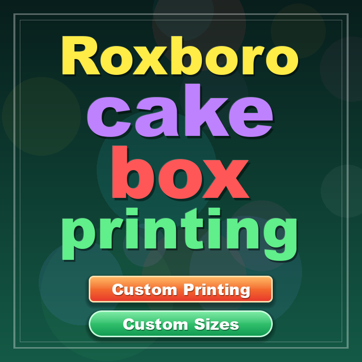 Roxboro cake box printing