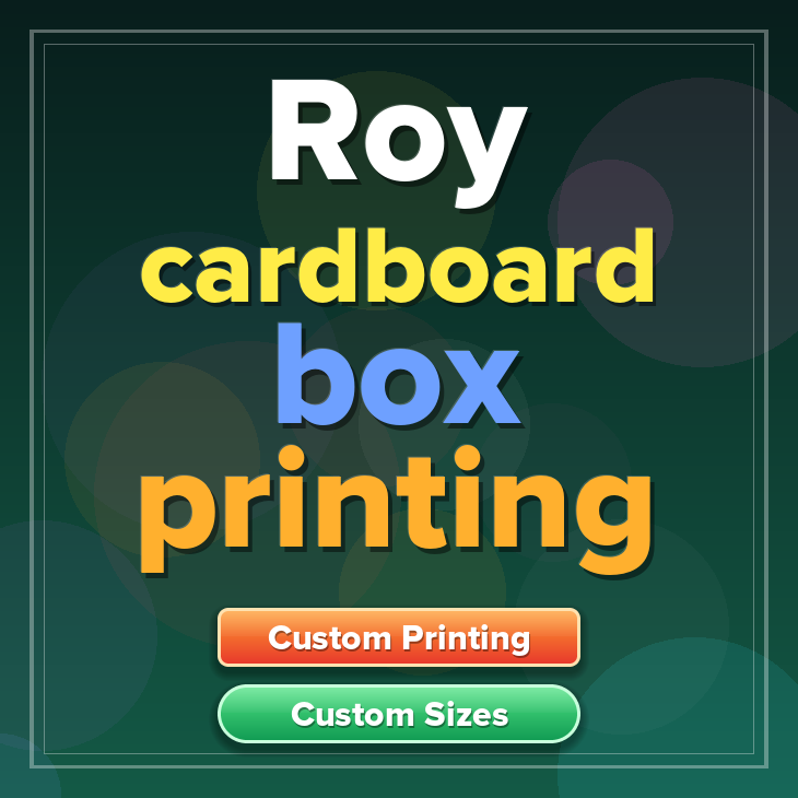 Roy cardboard box printing