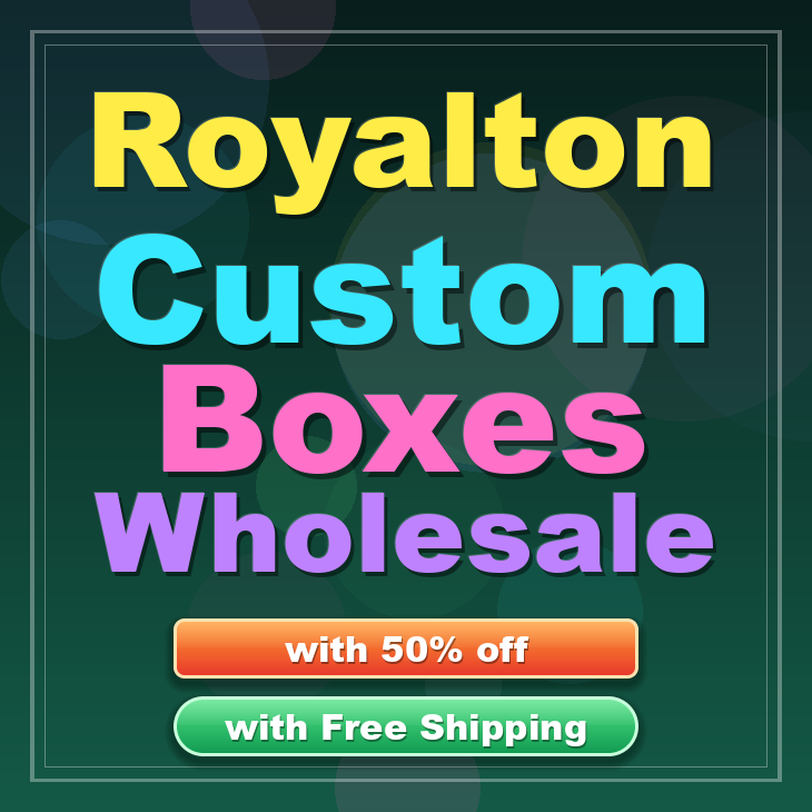 Royalton custom boxes
