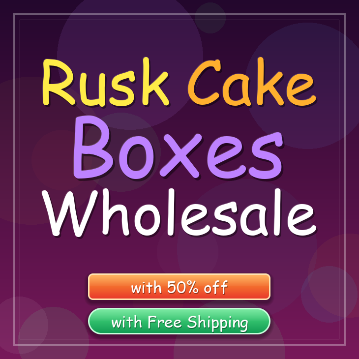 Rusk cake boxes