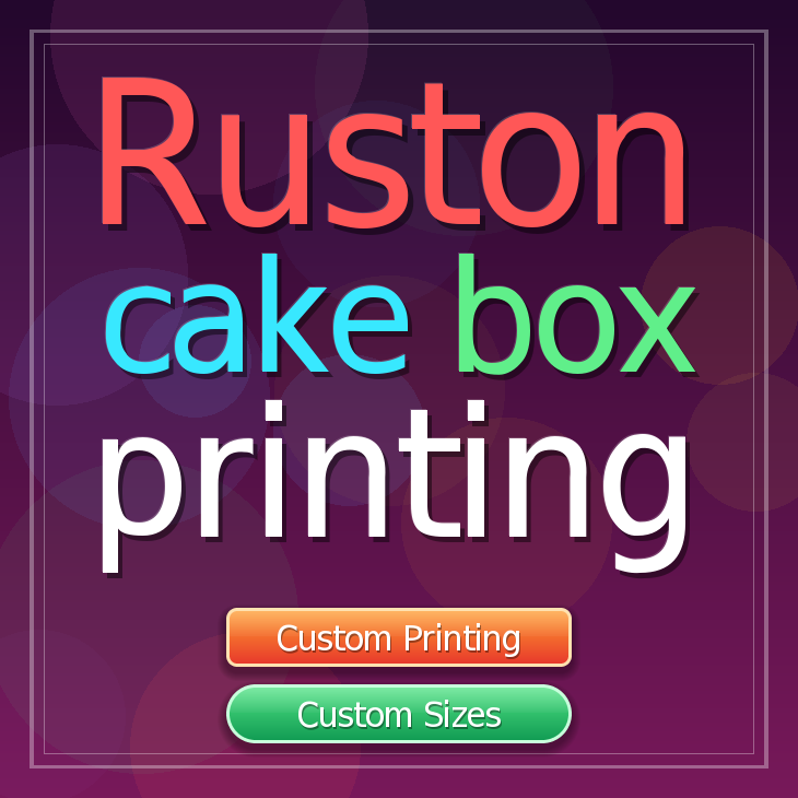 Ruston cake box printing