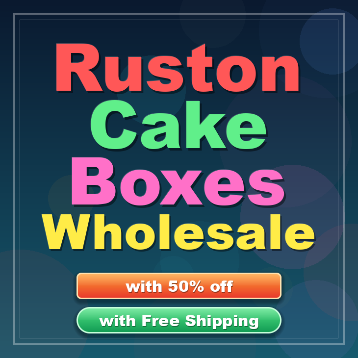 Ruston cake boxes