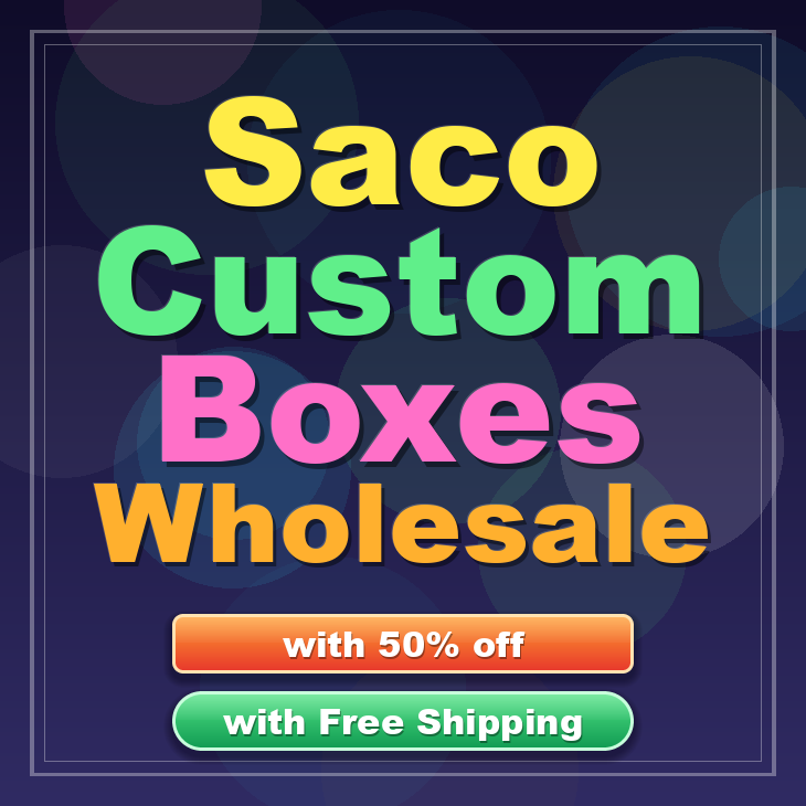 Saco custom boxes