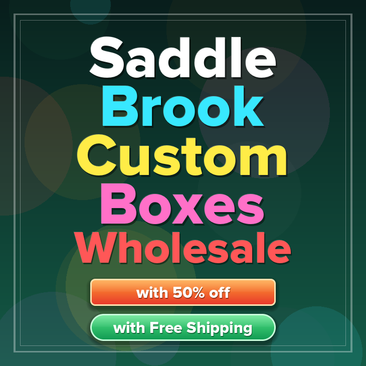 Saddle Brook custom boxes