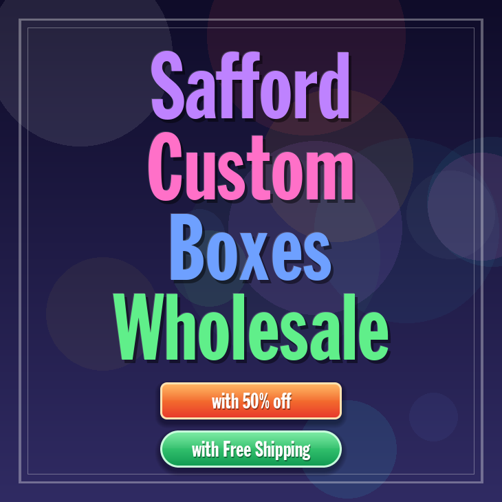 Safford custom boxes