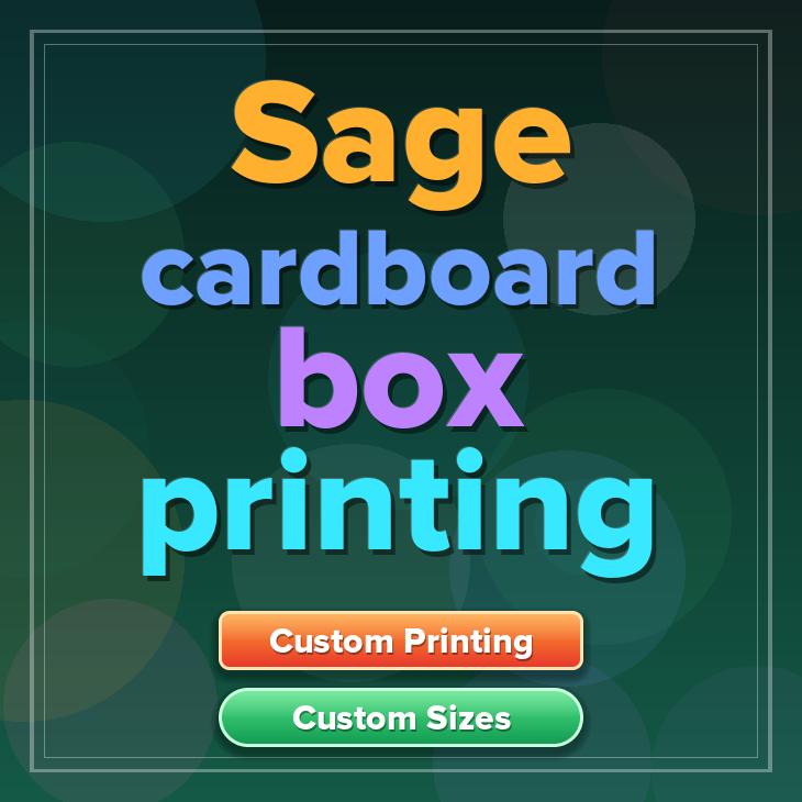Sage cardboard box printing