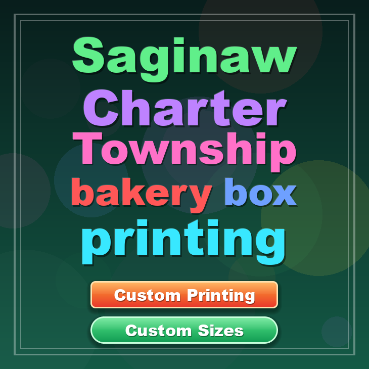 Saginaw Charter Township bakery box printing