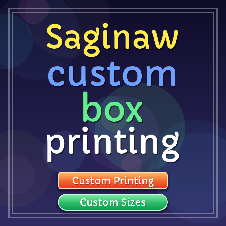 Saginaw custom box printing