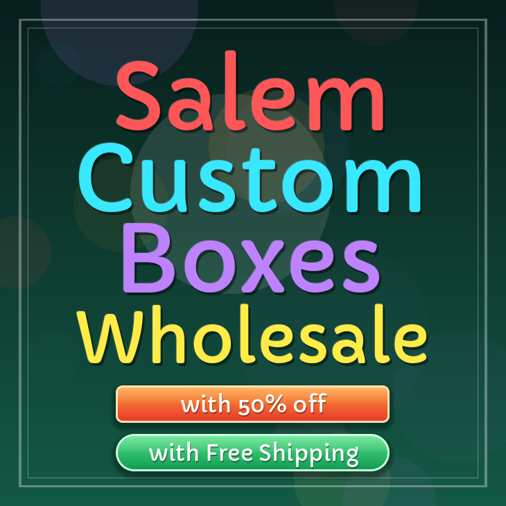 Salem custom boxes