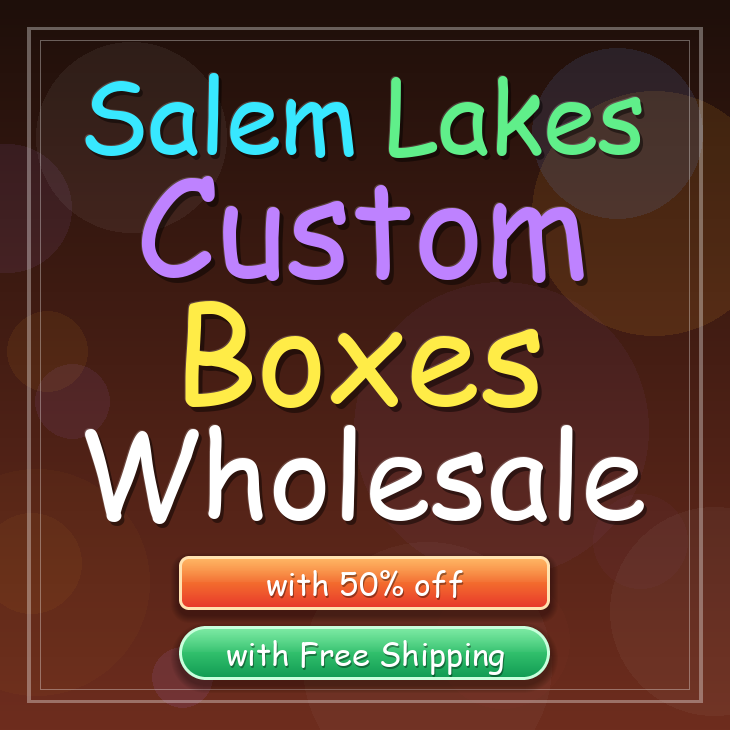 Salem Lakes custom boxes