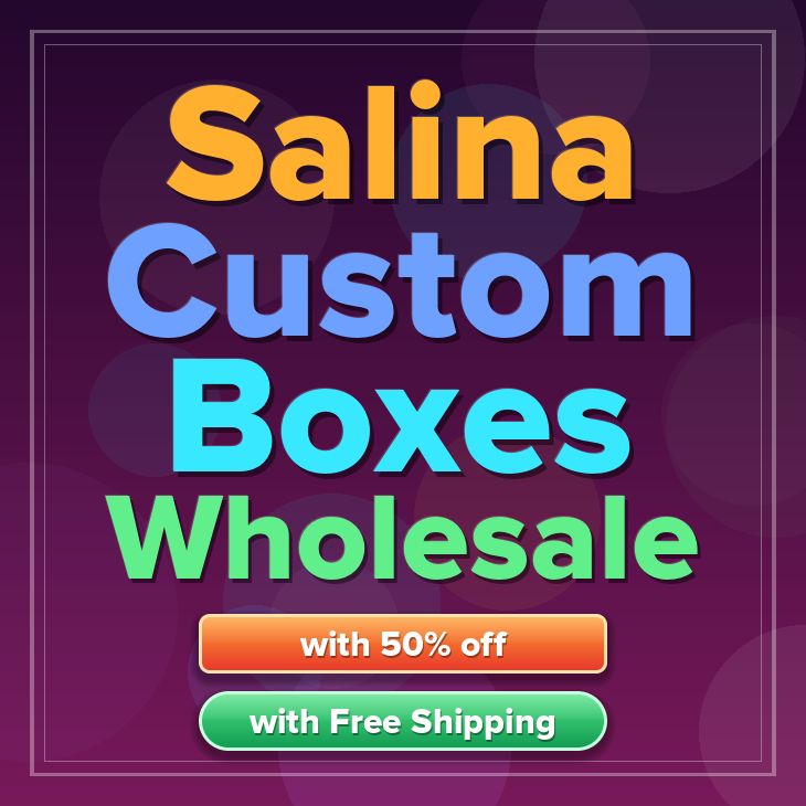 Salina custom boxes
