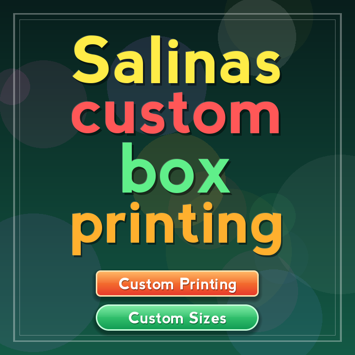 Salinas custom box printing
