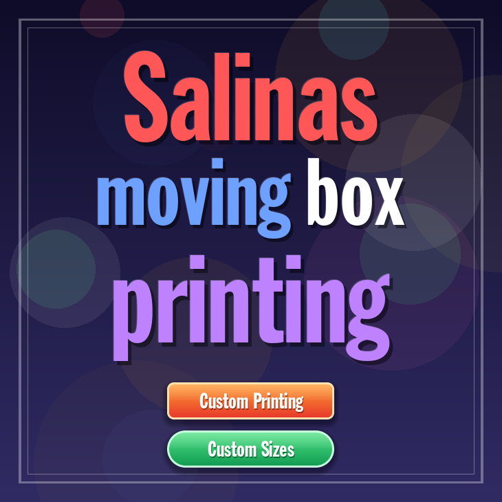 Salinas moving box printing