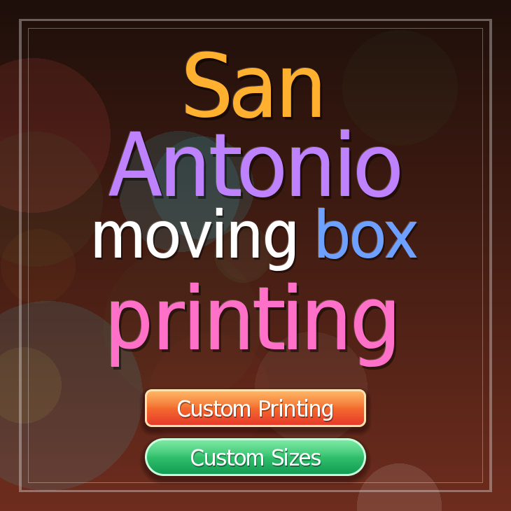 San Antonio moving box printing