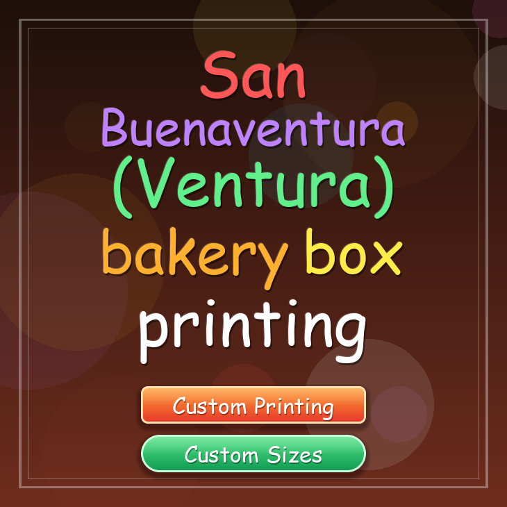 San Buenaventura (Ventura) bakery box printing