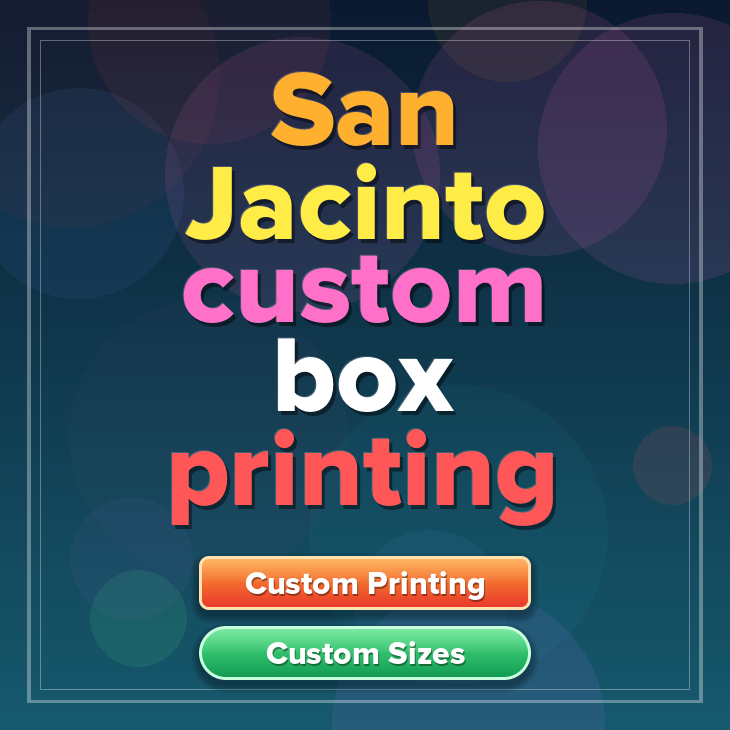 San Jacinto custom box printing